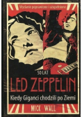 Led Zeppelin Kiedy Giganci chodzili po ziemi