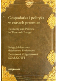 Gospodarka i polityka w czasach przemian
