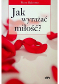 Jak wyrażać miłość