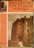 Pasterstwo Tatr Polskich i Podhala Tom IV