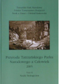 Przyroda Tatrzańskiego Parku Narodowego a człowiek Tom II