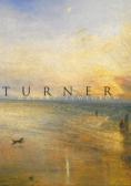 Turner malarz żywiołów