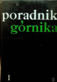 Poradnik górnika Tom 1