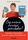 Czy można mnożyć pieniądze