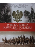 Wielka Księga Kawalerii Polskiej 1918-1939,Tom 1-60