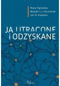 Ja utracone i odzyskane