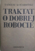 Traktat o dobrej robocie