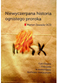 Niewyczerpana historia ognistego proroka