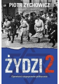 Opowieści niepoprawne politycznie IV Żydzi 2