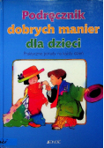 Podręcznik dobrych manier dla dzieci