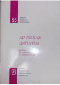 Ad plenam unitatem