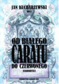 Od białego caratu do czerwonego Tom 5