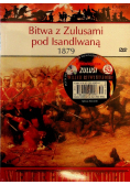 Wielkie bitwy historii Bitwa z Zulusami pod Isandlwaną