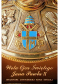 Wola Ojca Świętego Jana Pawła II
