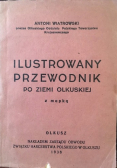 Ilustrowany przewodnik po ziemi Olkuskiej 1938 r.