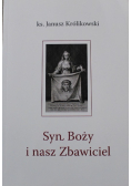 Syn Boży i nasz Zbawiciel