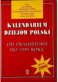 Kalendarium dziejów Polski od prehistorii do 1999