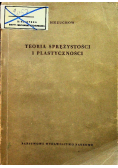 Teoria sprężystości i plastyczności