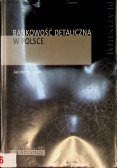 Bankowość Detaliczna w Polsce