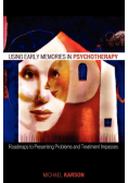 Using Early Memories in Psychotherapy