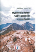 Wychowanie moralne według pedagogiki neotomistycznej