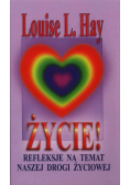 Życie!