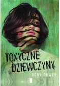 Toxyczne dziewczyny