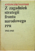 Z zagadnień strategii frontu narodowego PPR