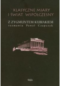 Klasyczne miary i świat współczesny