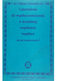 Uprawnienie do współuczestnictwa w kościelnej wspólnocie wspólnot