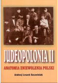 Judeopolonia II Anatomia zniewolenia Polski