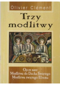 Trzy modlitwy Wydanie kieszonkowe
