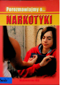 Porozmawiajmy o Narkotyki