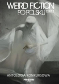 Weird fiction po polsku Tom 1