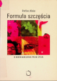 Formuła szczęścia O doświadczaniu pełni życia