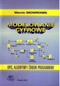 Modelowanie cyfrowe Opis algorytmy i środki programowe