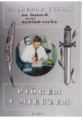 Piórem i mieczem