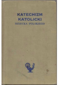 Katechizm katolicki dziecka polskiego