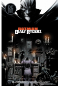 Batman. Biały Rycerz