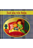 Już się nie boję