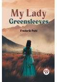 My Lady Greensleeves