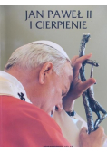 Jan Paweł II i cierpienie