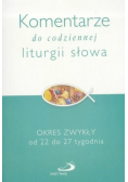 Komentarze do codziennej liturgii słowa Okres zwykły od 22 do 27 tygodnia