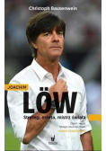 Joachim Loew Strateg esteta mistrz świata