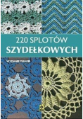 220 splotów szydełkowych