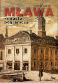 Mława miasto pogranicza