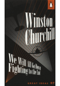 We Will All Go Down Fighting to the End