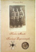 Kielce miasto tradycji legionowych