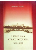 Lubelska straż pożarna 1973 - 1945