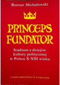 Princeps Fundator Studium z dziejów kultury